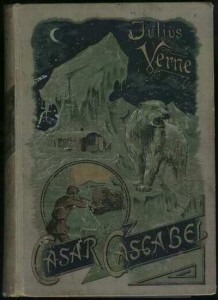 Verlag Meidinger, Cäsar Cascabel, Buchdeckel der 1. Auflage (1891) - grau wirkender, ursprünglich weißer Einband.